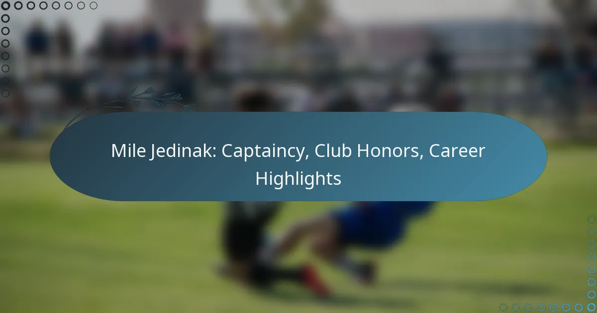 Read more about the article Mile Jedinak: Captaincy, Club Honors, Career Highlights
