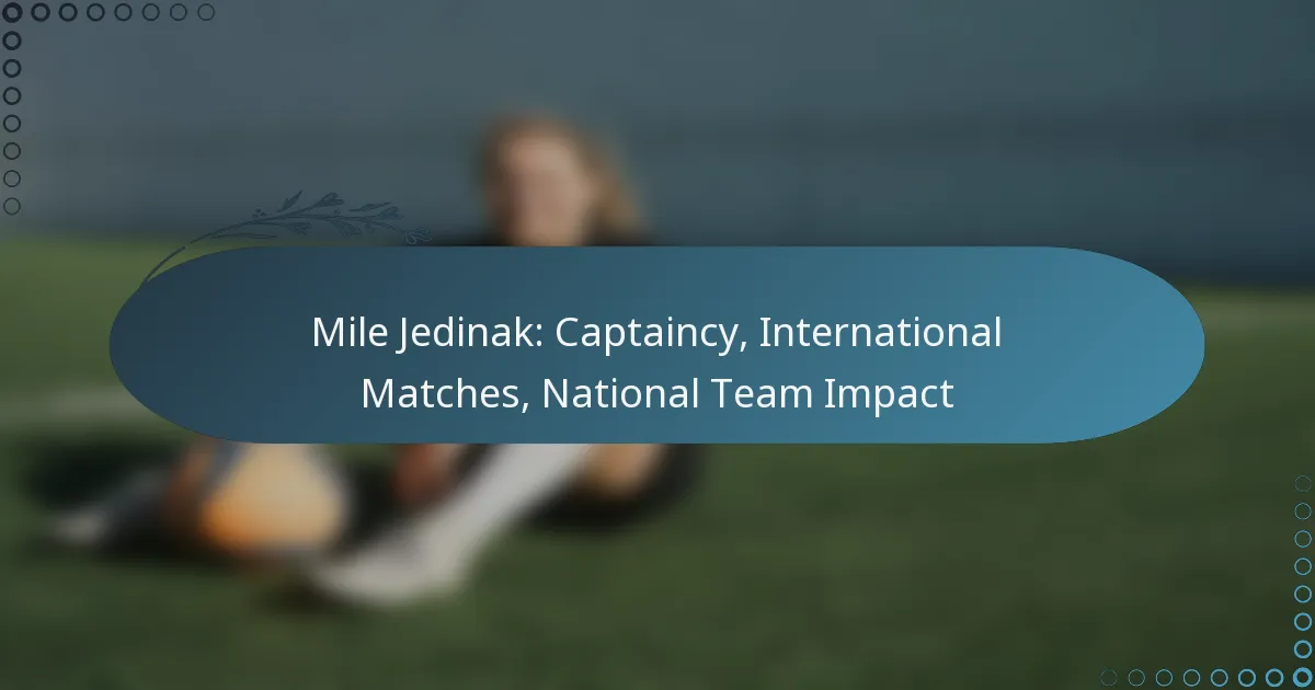Read more about the article Mile Jedinak: Captaincy, International Matches, National Team Impact