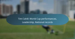 Read more about the article Tim Cahill: World Cup performances, Leadership, National records